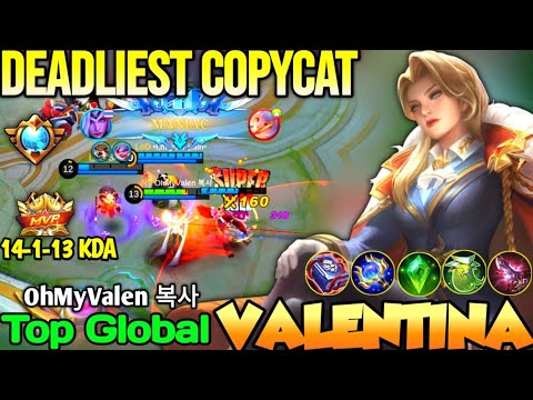 MANIAC !! Valentina DEADLIEST COPYCAT | Top Global Valentina OhMyValen 복사 - Mobile Legends