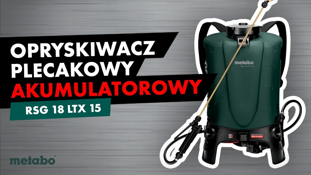 Metabo Akumulatorowy Opryskiwacz Plecakowy RSG 18 LTX 15