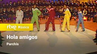 Parchís - "Hola amigos" (1980) HD