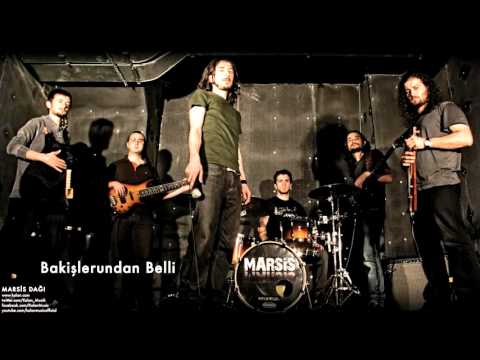 Marsis - Bakişlerundan Belli [ Marsis Dağı © 2009 Kalan Müzik ]
