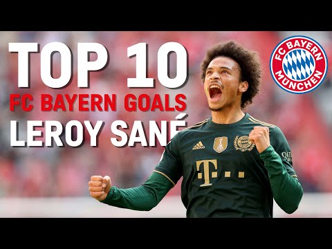 Left foot like Robben? | Top 10 Goals of Leroy Sané | FC Bayern