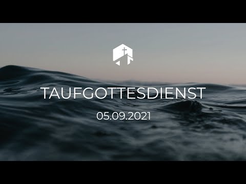 Taufgottesdienst | 05.09.2021