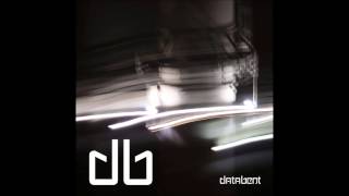 Databent - Ana (Digitalis Remix)