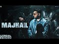 MAJHAIL Title Track Lyrical Video Prem Dhillon Dev Kharoud Guggu Gill Roopi Gill Majhail