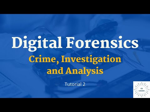Digital Forensics Tutorial 1 An Introduction