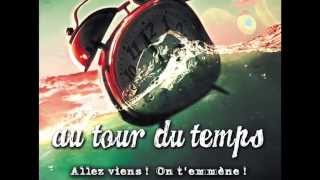 Au Tour Du Temps - 1er Album 