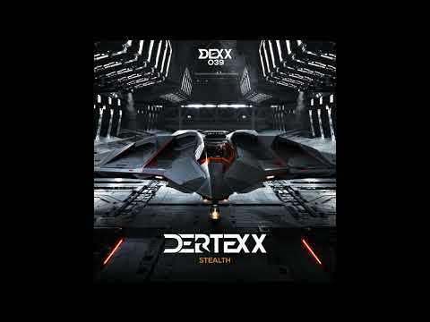 Dertexx - Stealth