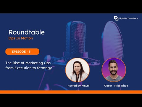 The Rise of Marketing Ops from Execution to Strategy with Mike Rizzo
