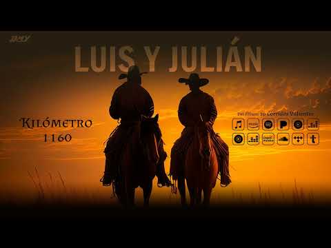 Luis Y Julián - Kilómetro 1160 (Audio Oficial)