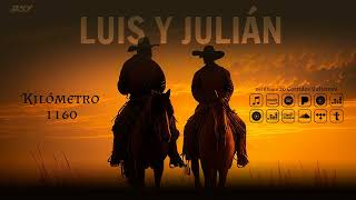 Luis Y Julián - Kilómetro 1160 (Audio Oficial)
