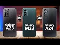 Samsung Galaxy A24 Vs Samsung Galaxy A23 Vs Samsung Galaxy M23