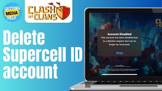 How To Delete COC Account From Supercell ID | Easy Guide 2024