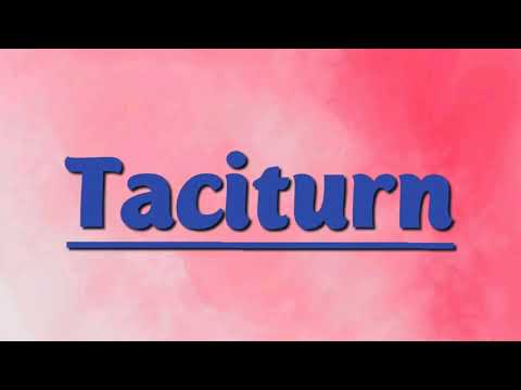 "Taciturn" | Word of the Day | Words To Use