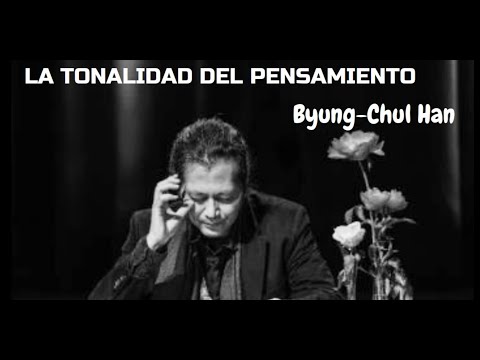 LA TONALIDAD DEL PENSAMIENTO - Byung-Chul Han