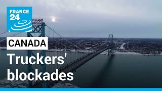 Bloqueios de caminhoneiros canadenses atingem montadoras com falta de peças • FRANCE 24 English
