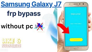 Unlock FRP on Samsung Galaxy J7 (SM-J700) Without a PC | Easy Method 2024