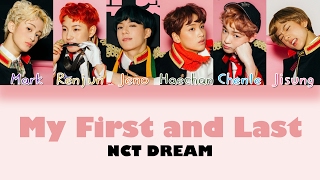 Download lagu NCT DREAM – My First and Last (마지막 첫사랑) [HAN|ROM|ENG Color Coded Lyrics] mp3
