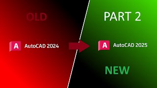 NEW Features AutoCAD 2025: First Look Part 2