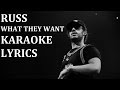 RUSS WHAT THEY WANT KARAOKE COVER LYRICS