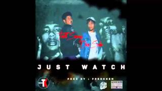Trill Sammy X Dice SoHo  - Just Watch (Prod. by Fredonem)