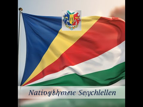 Nationalhymne Seychellen