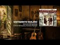 Duo Los Compadres – Sentimiento Guajiro