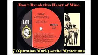 Question Mark and The Mysterians - Don't Break this Heart of Mine 1963