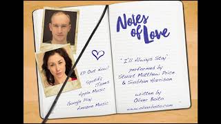 Stuart Matthew Price &amp; Siubhan Harrison - &#39;I&#39;ll Always Stay&#39; (Notes Of Love)