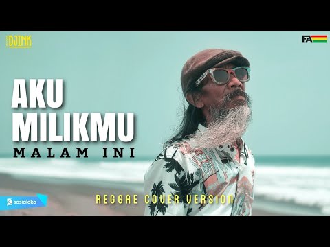 Aku Milikmu ( Malam Ini ) Reggae Cover