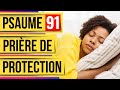 Prière de protection divine Psaume 91 (versets bibliques pour dormir)(les psaumes puissants)