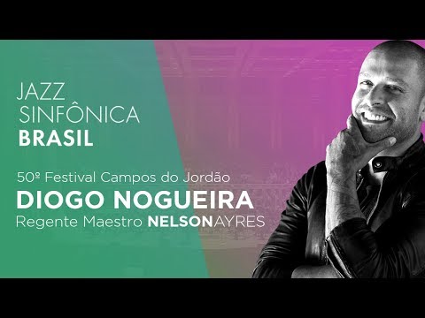 Jazz Sinfônica Brasil & Diogo Nogueira | Sala São Paulo 2019