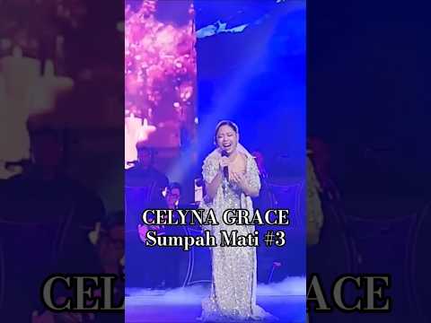 CELYNA GRACE - SUMPAH MATI #3 #celynagrace