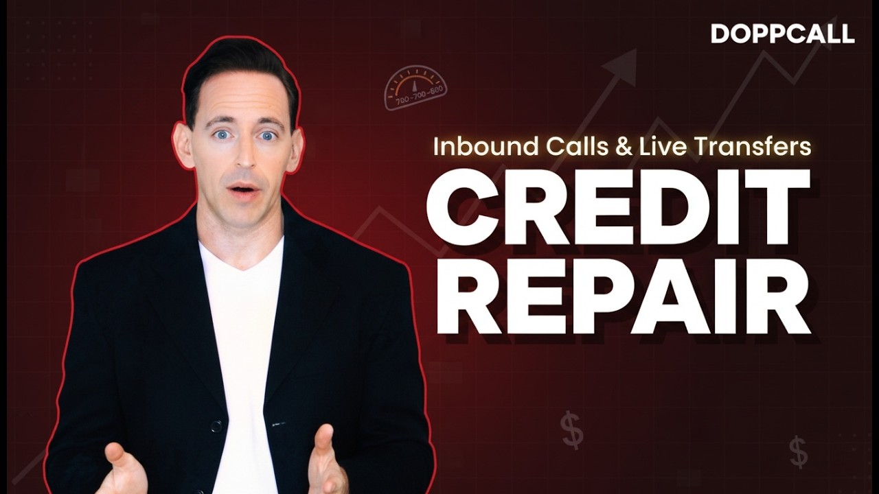 Credit Repair Live Transfers and Inbound Calls — learn how DOPPCALL delivers qualified credit repair leads