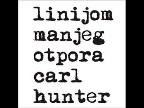 Carl Hunter - Himna