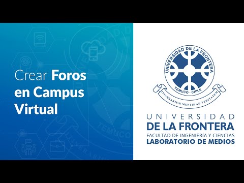 Crear Foros en Campus Virtual