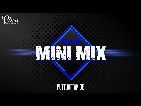 Dav Virsa - Mini Mix - Putt Jattan De