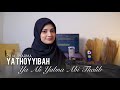 YA THOYYIBAH Ya Ali Yabna Abi Thalib Puja Syarma Cover Version