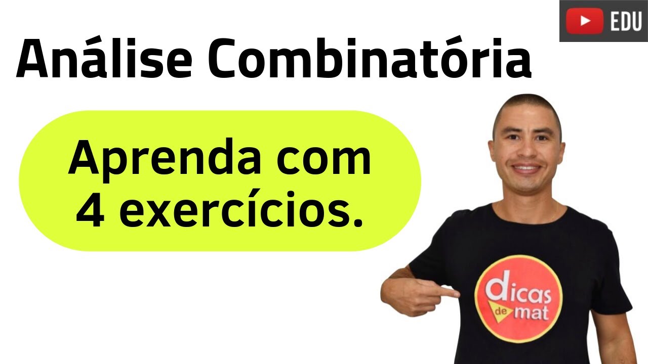 Rápido e Fácil | Análise Combinatória | Aprenda | Exercícios