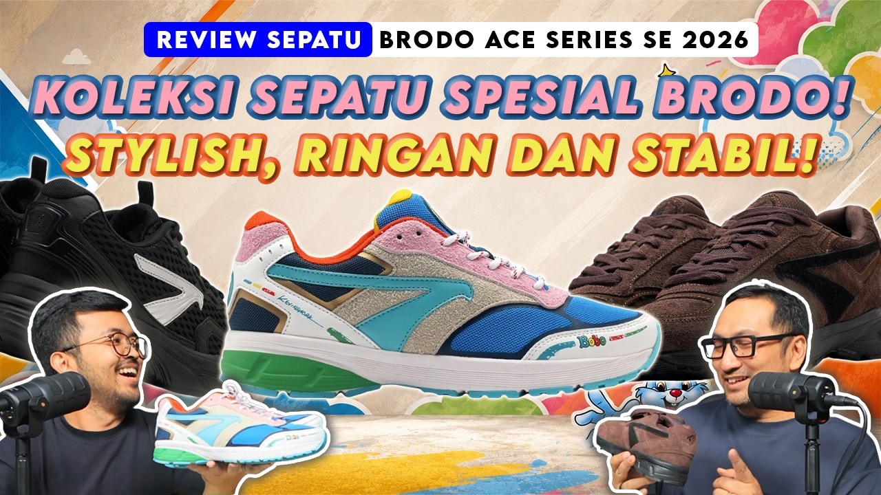 Brodo Rilis 3 Sepatu Eksklusif! Apa yang Bikin Spesial? Review Sepatu BRODO Ace Series SE 2026