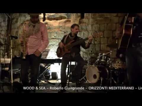 Roberto Giangrande - WOOD & SEA