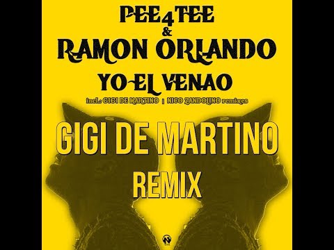 Pee4Tee & Ramon Orlando - Yo El Venao (Gigi de Martino Remix Radio Edit)