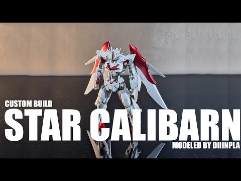 HG STAR CALIBARN | GUNPLA KITBASHING