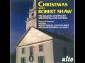 Robert Shaw - O Come, O Come, Emmanuel