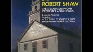 Robert Shaw - O Come, O Come, Emmanuel