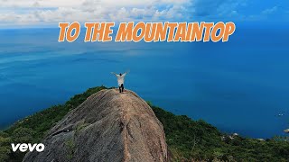 Andy Dhoska - To The Mountaintop