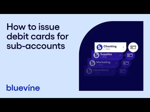 How to issue debit cards for sub-accounts