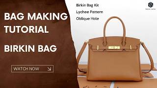Birkin-Style Leather Bag DIY Kit Review