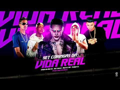 Set Coringas da Vida Real - Prod. Dj Dan dos Beats | Mc Louco | Vulgo Lk | Marck SA | Vilão da Norte