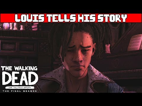 Louis Shares Why He Was Sent Away - WALKING DEAD TELLTALE SEASON 4 EPISODE 3