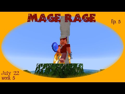 Mage Rage July '22 week 5 ep 5 - "The Painful Truth!"